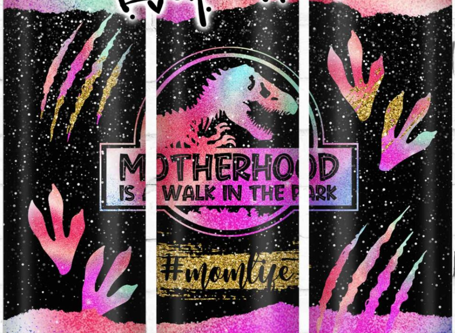 Motherhood Is A Walk In The Park Tumbler