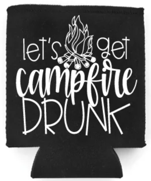 Campfire Drunk Can Cooler