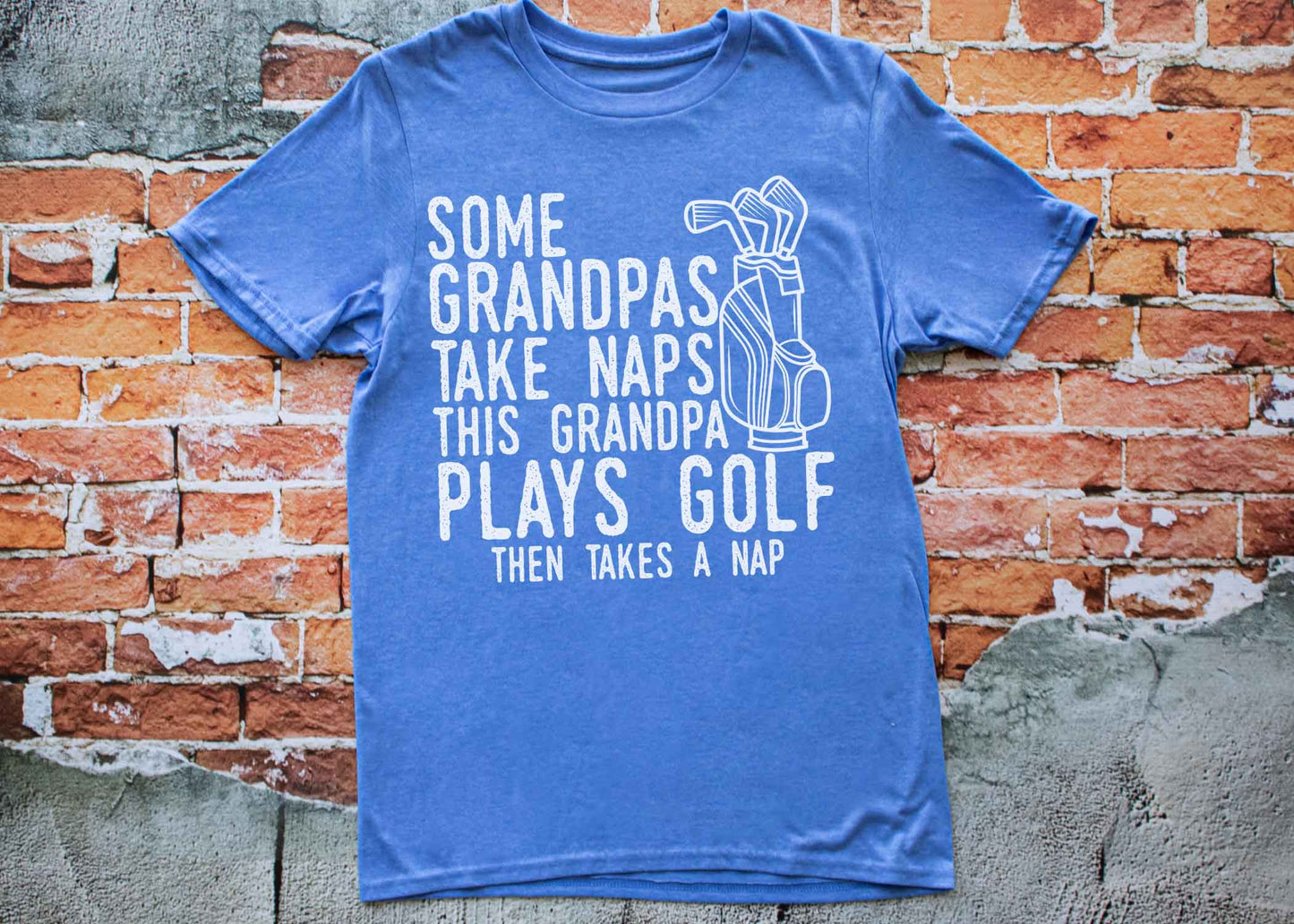 Some Grandpas Take Naps, Some Golf