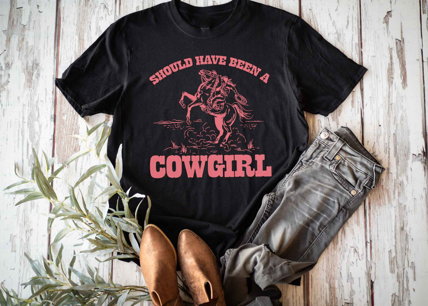 Should have been a Cowgirl