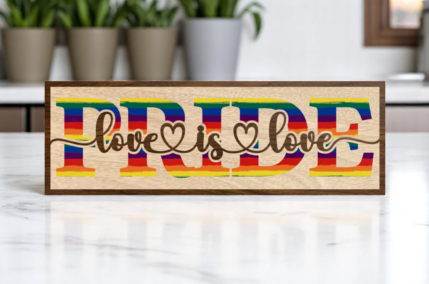 PRIDE Love is Love Sign