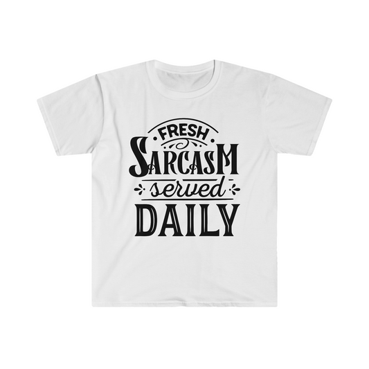 Fresh Sarcasm Served Daily